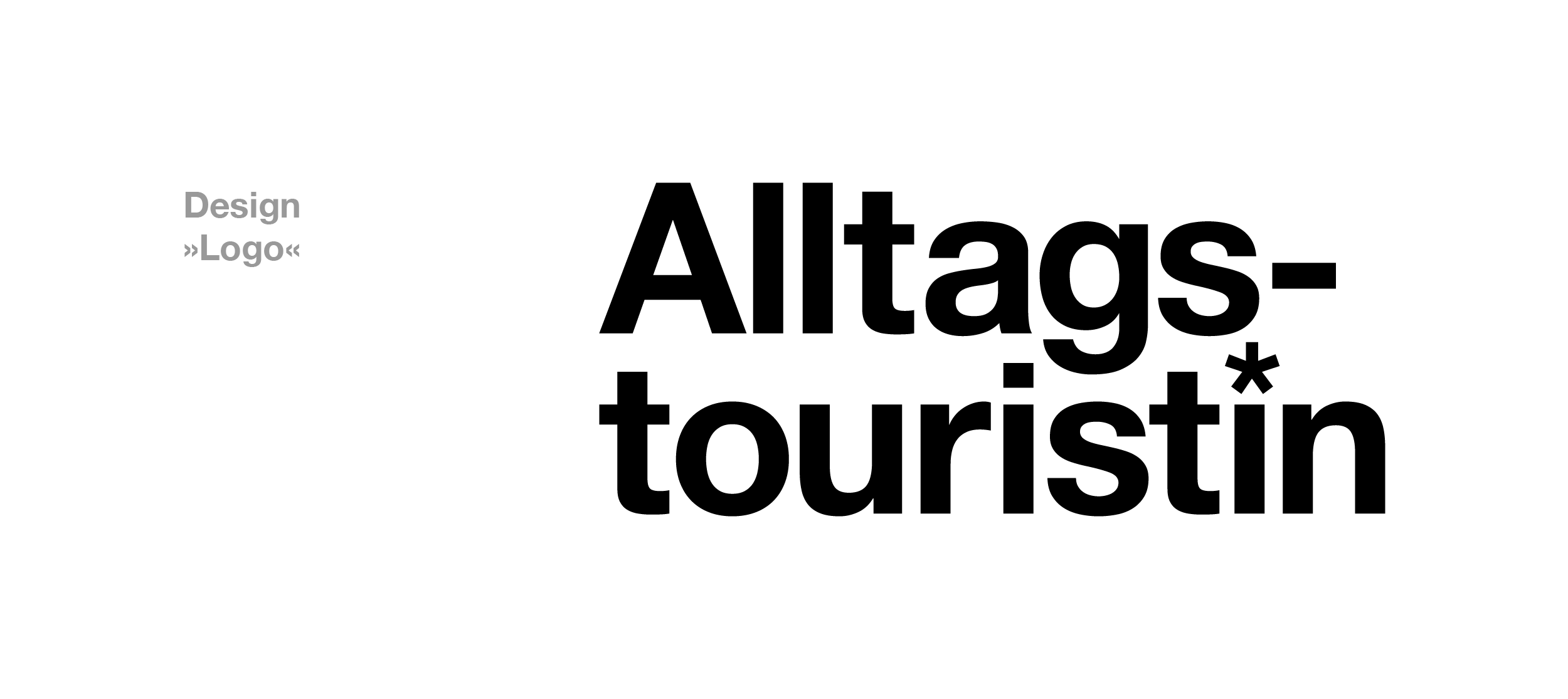 Alltagstourist*in Design »Logo«